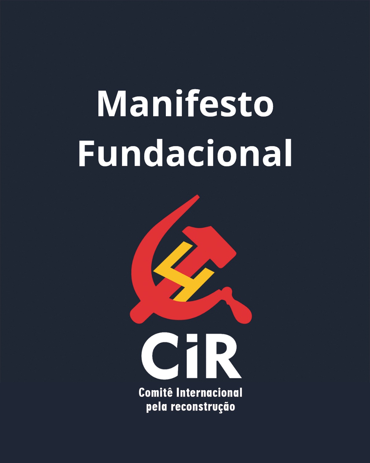No momento, você está visualizando Manifesto do CIR